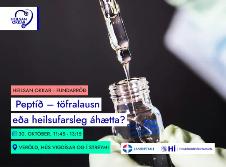 Heilsan okkar – Peptíð, töfralausn eða heilsufarsleg áhætta?