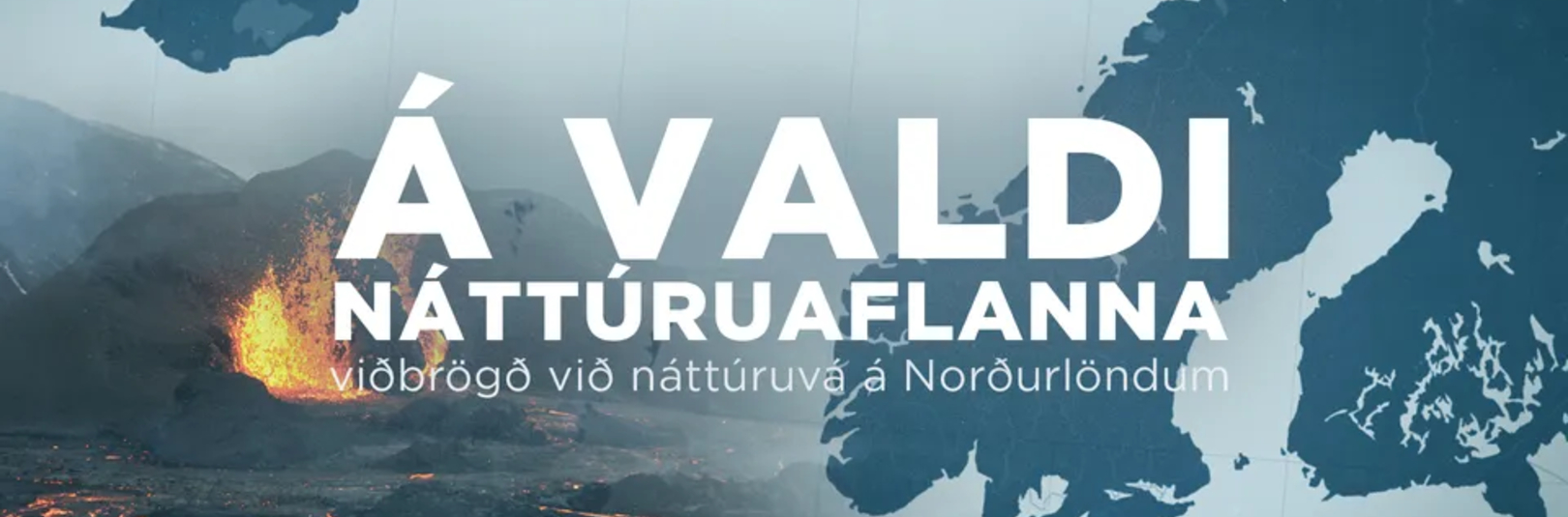 Hamfaraþættir byggðir á rannsóknarverkefni við HÍ sýndir á RÚV - á vefsíðu Háskóla Íslands