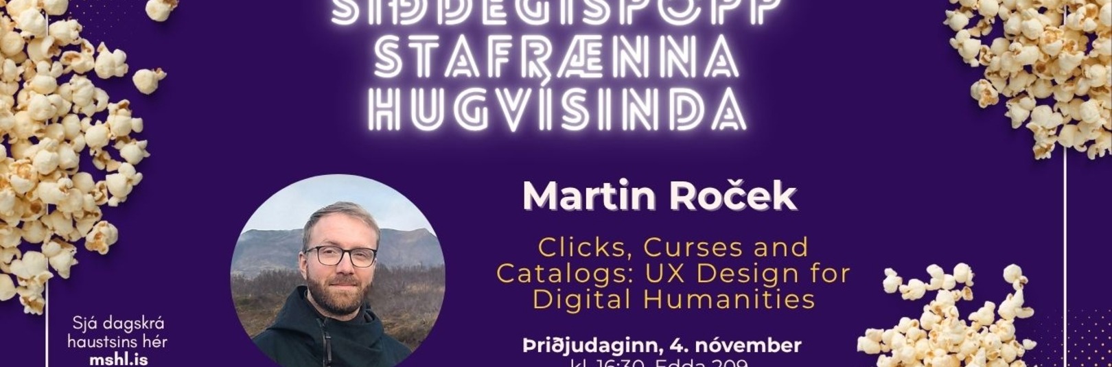 Síðdegispopp stafrænna hugvísinda: Martin Roček - á vefsíðu Háskóla Íslands