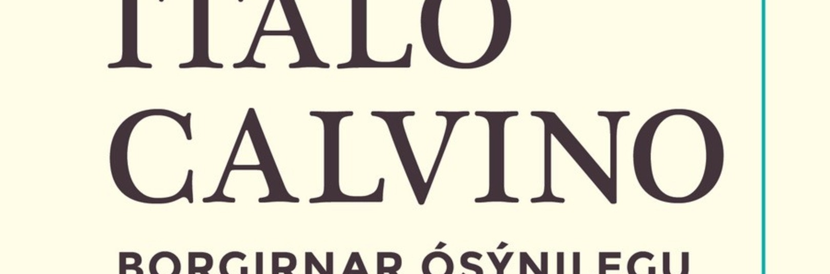 Calvino 100 ára og Borgirnar ósýnilegu - á vefsíðu Háskóla Íslands