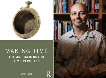 Út er komin bókin Making Time eftir Gavin Murray Lucas, prófessor í fornleifafræði. 
