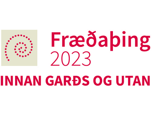 Fræðaþing 2023 - Innan garðs og utan