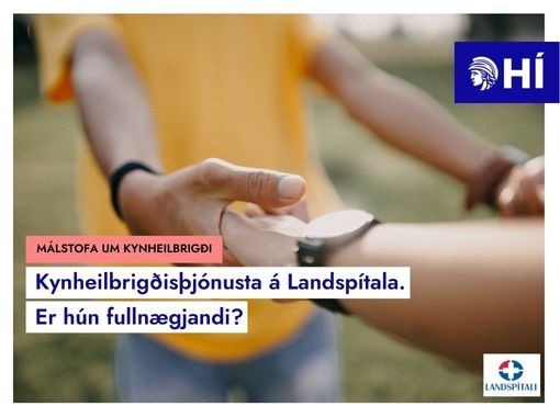 Málstofa: Kynheilbrigðisþjónusta á Landspítala. Er hún fullnægjandi?